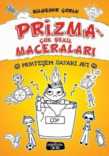 Prizma'nın Çok Şekil Maceraları (Ciltli); Muhteşem Safari Avı