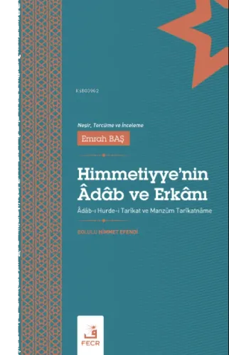 Himmetiyye'nin Âdâb ve Erkânı