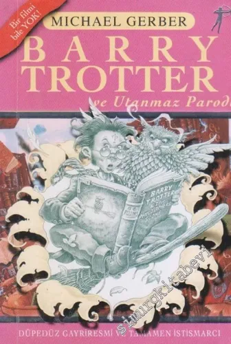 Barry Trotter ve Utanmaz Parodi -         2006