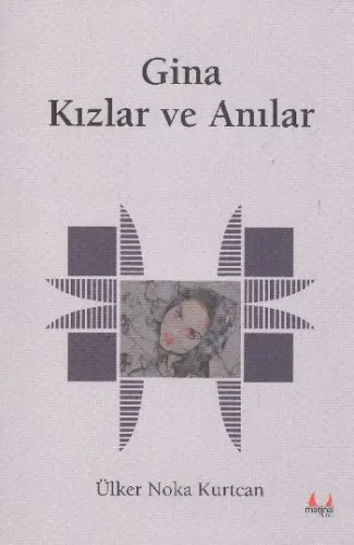 Gina - Kızlar ve Anılar