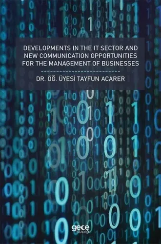 Developments In The It Sector And New Communication Opportunities For The Management Of Businesses