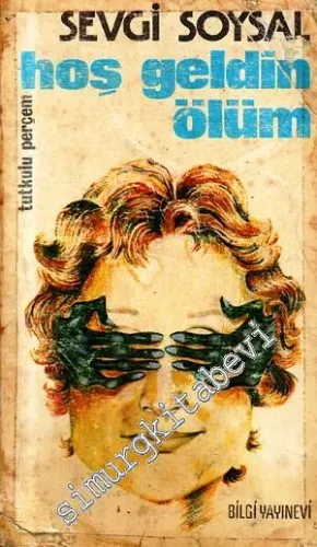 Hoş Geldin Ölüm - Tutkulu Perçem -        1980