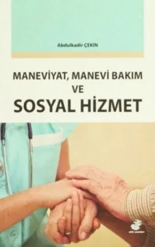 Maneviyat, Manevi Bakım ve Sosyal Hizmet