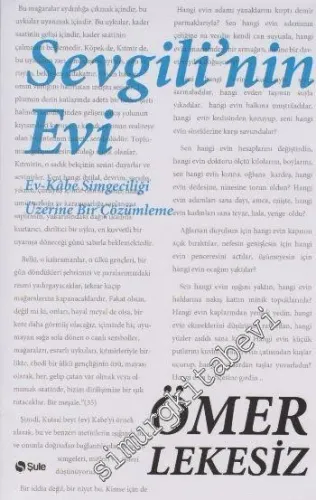 Sevgili'nin Evi: Ev Kabe Simgeciliği Üzerine Bir Çözümleme -