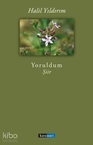 Yoruldum