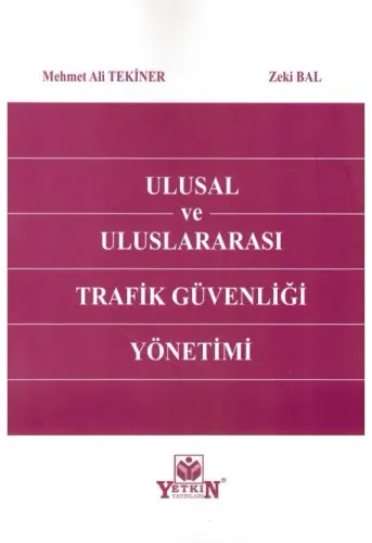 Ulusal ve Uluslararası Trafik Güvenliği Yönetimi