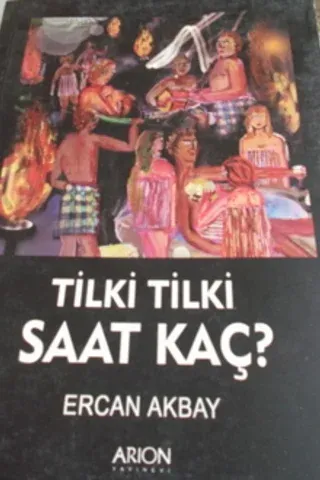 Tilki Tilki Saat Kaç ?