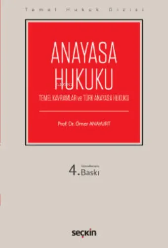 Anayasa Hukuku (THD);(Temel Kavramlar ve Türk Anayasa Hukuku)