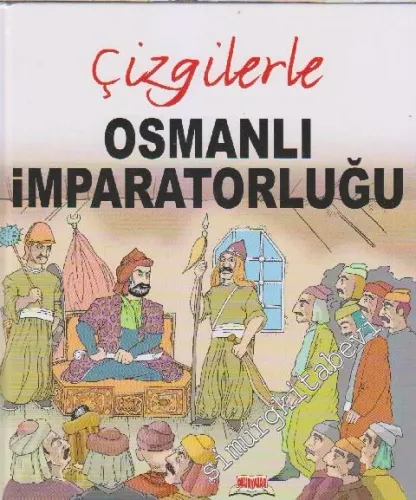 Çizgilerle Osmanlı İmparatorluğu -