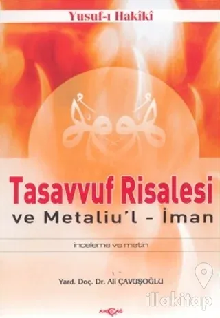 Tasavvuf Risalesi ve Metaliu'l İman İnceleme ve Metin