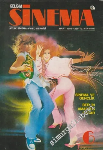 Gelişim Sinema: Aylık Sinema Video Dergisi - Sinema ve Gençlik - Sayı: