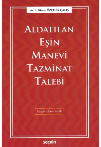 Aldatılan Eşin Manevi Tazminat Talebi