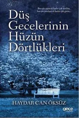 Düş Gecelerinin Hüzün Dörtlükleri