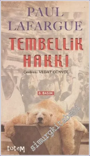 Tembellik Hakkı -         2012
