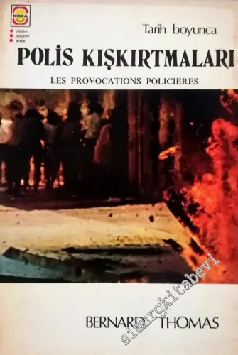 Tarih Boyunca Polis Kışkırtmaları (Les Provocations Policieres) -