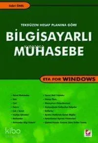 Bilgisayarlı Muhasebe; Eta For Windows; Tek Düzen Hesap Planına Göre