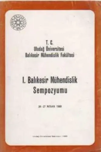 I. Balıkesir Mühendislik Sempozyumu 26-27 Nisan 1988