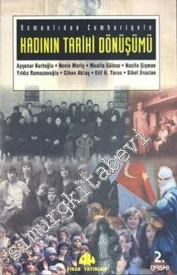 Osmanlı'dan Cumhuriyet'e Kadının Tarihi Dönüşümü -