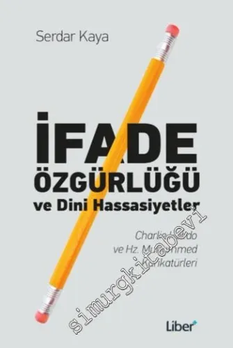 İfade Özgürlüğü ve Dini Hassasiyetler: Charlie Hebdo ve Hz. Muhammed K