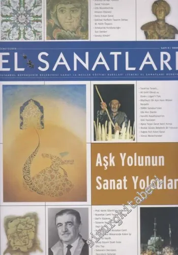 İSMEK El Sanatları Dergisi - Dosya: Aşk Yolunun Sanat Yolcuları - Sayı: 5