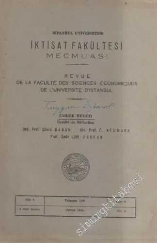 İstanbul Üniversitesi İktisat Fakültesi Mecmuası - Revue De La Faculte Des Sciences Economiques De L'Universite D'Istanbul - 4  4    Temmuz