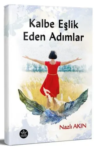 Kalbe Eşlik Eden Adımlar