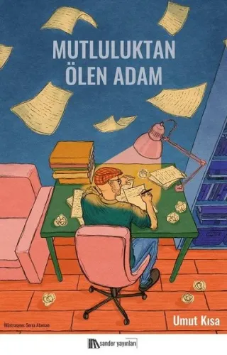 Mutluluktan Ölen Adam
