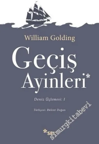 Geçiş Ayinleri, Deniz Üçlemesi 1 -        2017