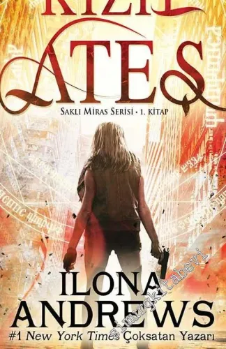 Kızıl Ateş - Saklı Miras 1. Kitap -