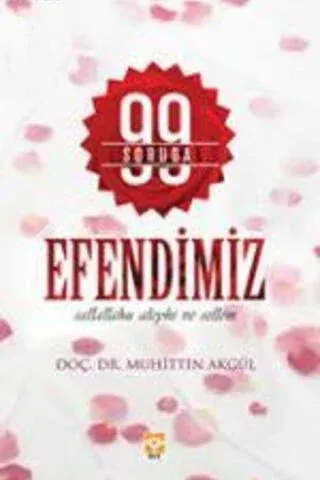 99 Soruda Efendimiz Sallallahu Aleyhi Ve Sellem