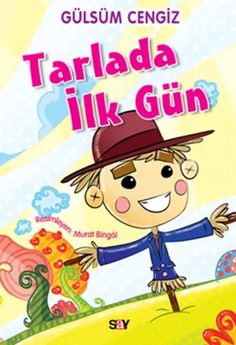 Tarlada İlk Gün