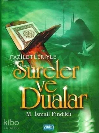 Faziletleriyle Sureler Ve Dualar
