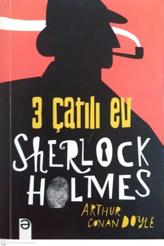 Sherlock Holmes - 3 Çatılı Ev