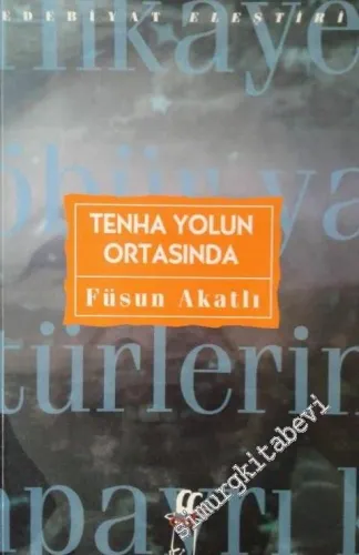 Tenha Yolun Ortasında -        2003