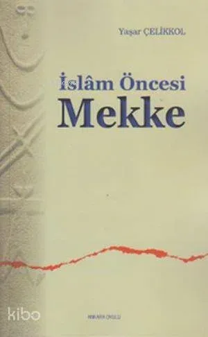İslam Öncesi Mekke