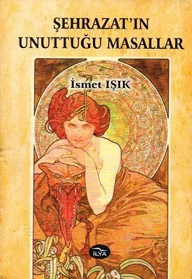 Şehrazat'ın Unuttuğu Masallar