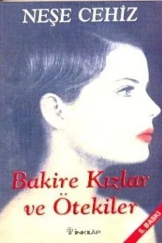 Bakire Kızlar ve Ötekiler