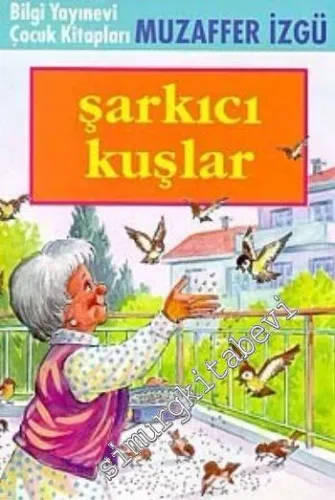 Şarkıcı Kuşlar -         2006
