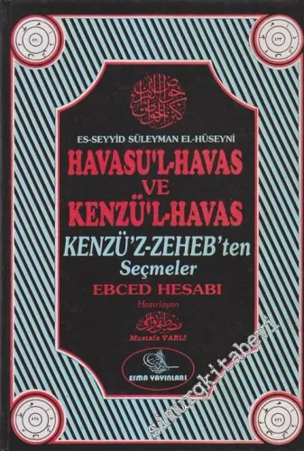 Havasu'l - Havas ve Kenzü'l Havas: Kenzü'l- Zeheb'ten Seçmeler Ebced Hesabı 3 Cilt, 6 Kitap Takım -