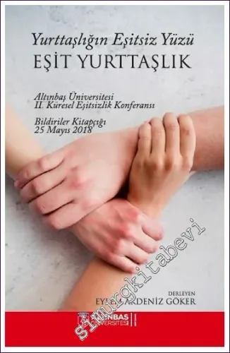 Yurttaşlığın Eşitsiz Yüzü: Eşit Yurttaşlık -         2019