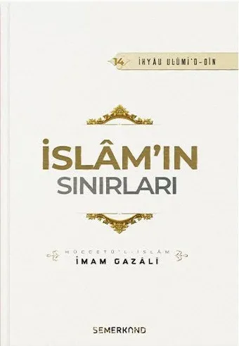 İslamın Sınırları | İhyau Ulumiddin