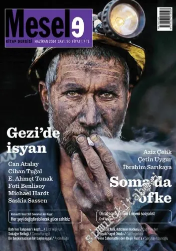 Mesele Kitap Dergisi - Dosya: Gezi'de İsyan ve Soma'da Öfke - Sayı: 90      Haziran