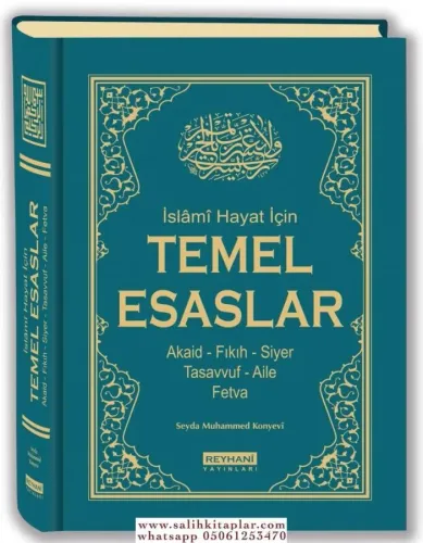 İslami Hayat İçin  Temel Esaslar |  Akaid - Fıkıh - Siyer - Tasavvuf - Aile - Fetva