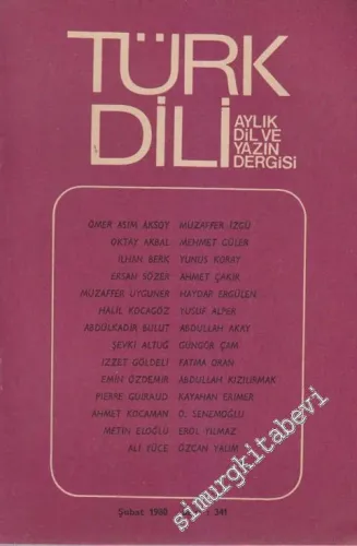 Türk Dili Aylık Dil Dergisi  - 341  XLI  29  Şubat