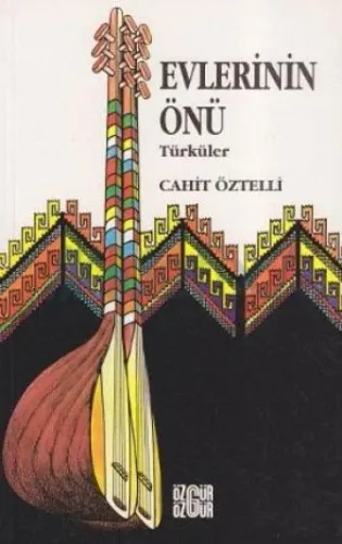 Evlerinin Önü Türküleri