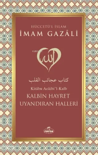 Kalbin Hayret Uyandıran Halleri