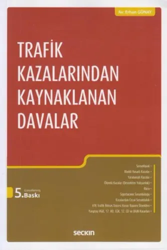 Trafik Kazalarından Kaynaklanan Davalar