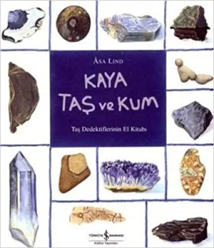 Kaya, Taş ve Kum Taş Dedektiflerinin El Kitabı