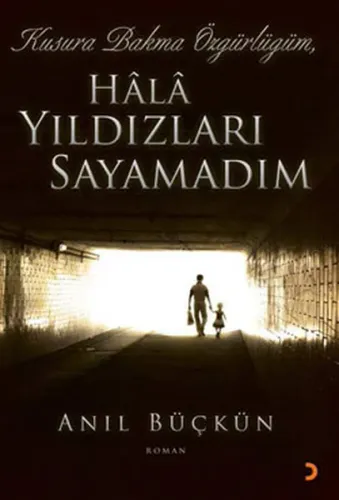 Kusura Bakma Özgürlüğüm, Hala Yıldızları Sayamadım