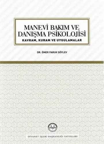 Manevi Bakım ve Danışma Psikolojisi
